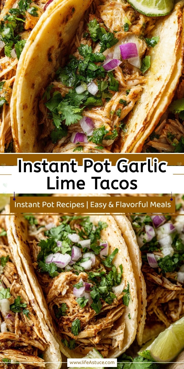 Instant Pot Garlic Lime Chicken Tacos - Easy Shredded Chicken Recipe